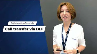 Wildix Collaboration Tutorial - Call transfer via BLF